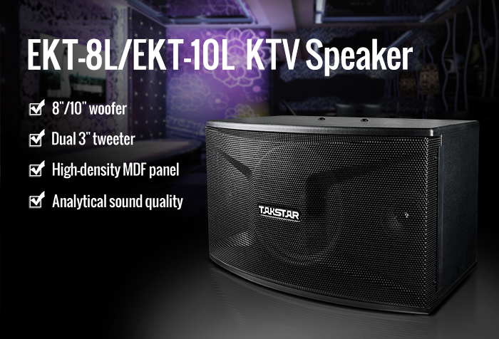 New Release | EKT-8L/EKT-10L KTV Speaker