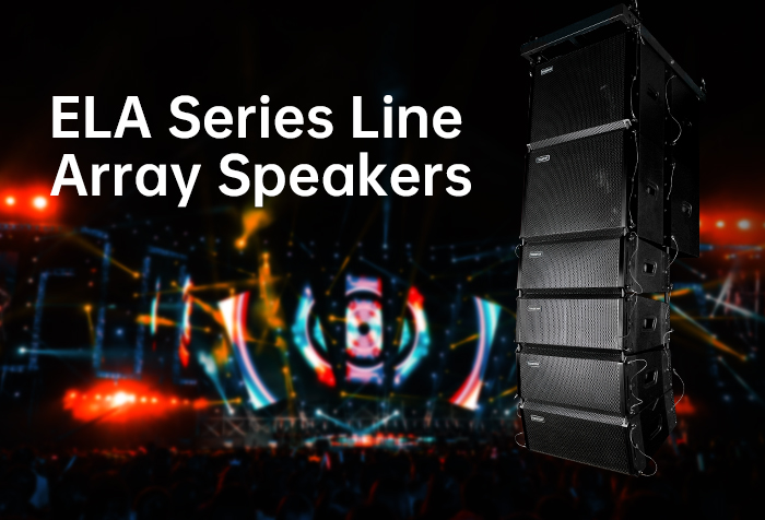 New Release | ELA Series Line Array Speakers